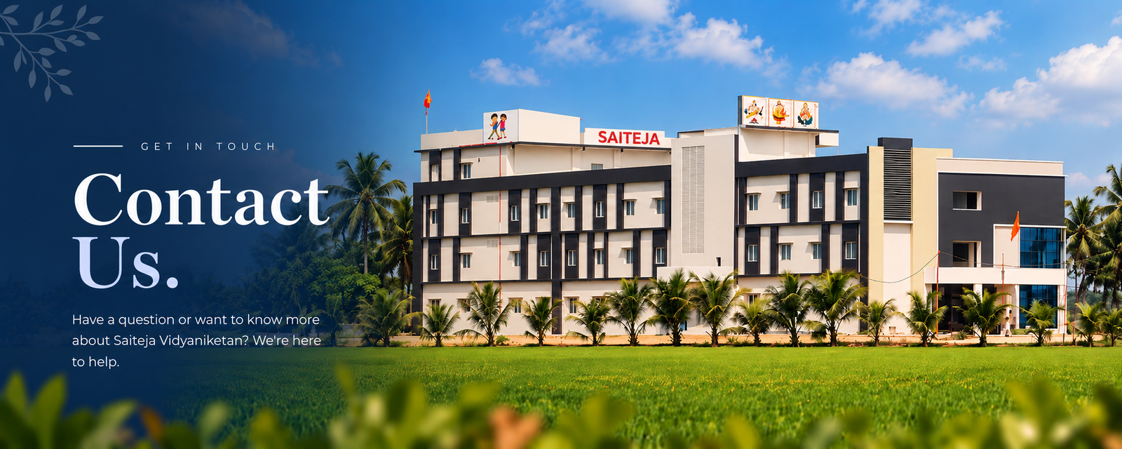 Contact Saiteja Vidyaniketan — school building and contact information